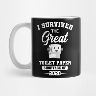 Great Toilet Paper Shortage 2020 Gift Mug